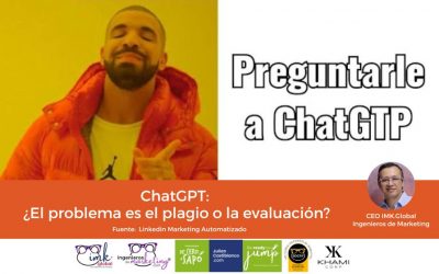 ChatGPT: ¿El problema es el plagio o la evaluación?
