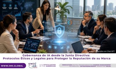 Gobernanza de IA desde la Junta Directiva: Protocolos Éticos y Legales para Proteger la Reputación de su Marca